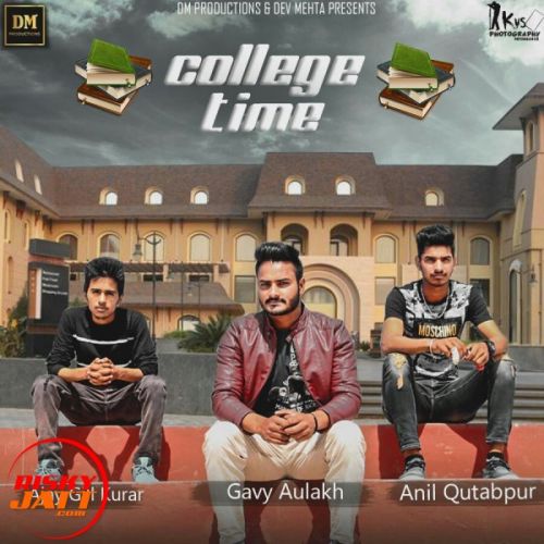 Download College Tym Gavy Aulakh mp3 song, College Tym Gavy Aulakh full album download