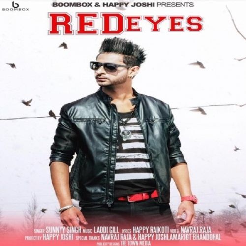 Download Red Eyes Sunnyy Singh mp3 song, Red Eyes Sunnyy Singh full album download
