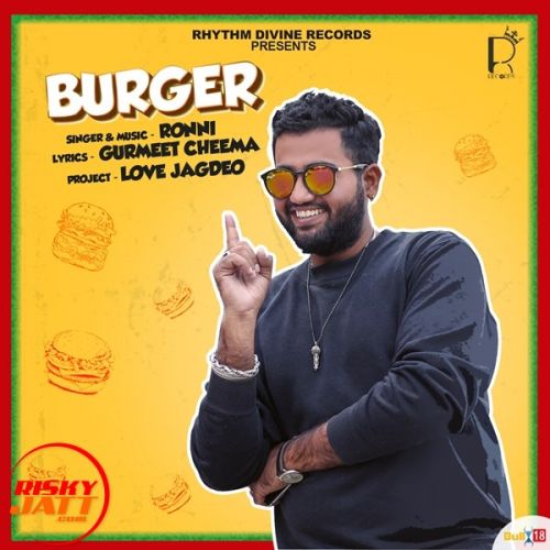 Download Burger Ronni mp3 song, Burger Ronni full album download