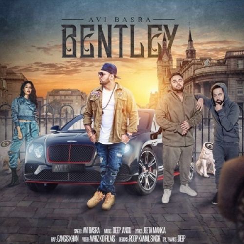 Download Bentley Avi Basra mp3 song, Bentley Avi Basra full album download