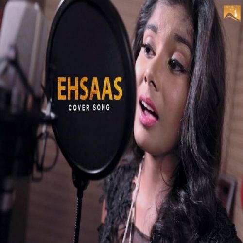 Download Ehsaas (Cover Song) Cherry mp3 song, Ehsaas (Cover Song) Cherry full album download