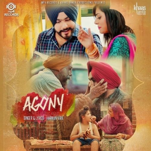 Download Agony Feel Of The Pain Harman Virk mp3 song, Agony Feel Of The Pain Harman Virk full album download