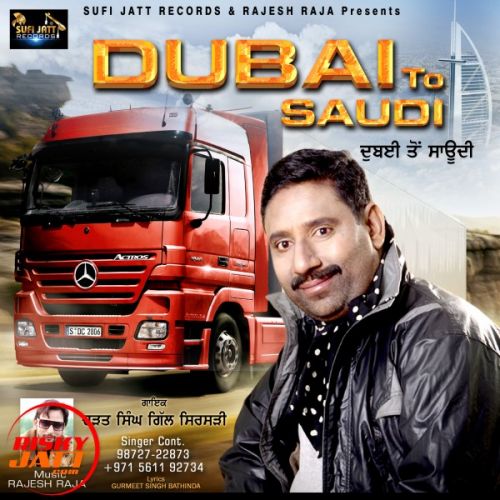 Download Dubai To Saudi Charat Singh Gill mp3 song, Dubai To Saudi Charat Singh Gill full album download