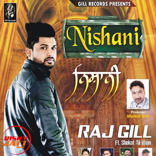 Download Nishani Raj Gill mp3 song, Nishani Raj Gill full album download