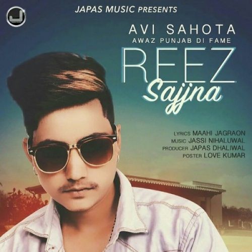 Download Reez Sajjna Avi Sahota mp3 song, Reez Sajjna Avi Sahota full album download