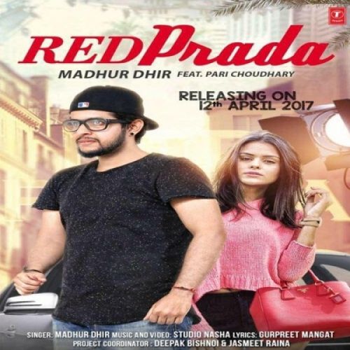 Download Red Prada Madhur Dhir mp3 song, Red Prada Madhur Dhir full album download