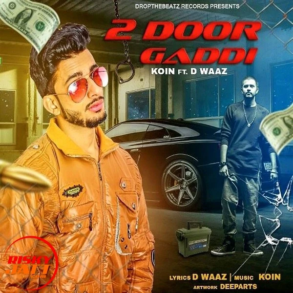 Download 2 Door Gaddi Koin Ft. D Waaz mp3 song
