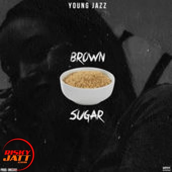 Download Brown Suger Young Jazz mp3 song