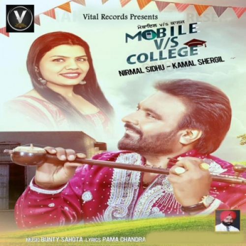 Download Mobile Vs College Nirmal Sidhu, Kamal Shergil mp3 song, Mobile Vs College Nirmal Sidhu, Kamal Shergil full album download