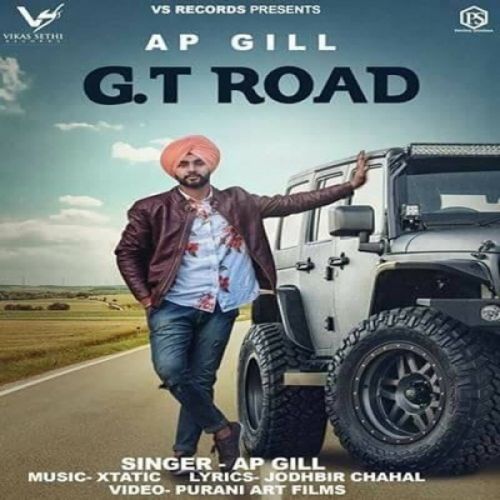 Download GT Road AP Gill mp3 song, GT Road AP Gill full album download