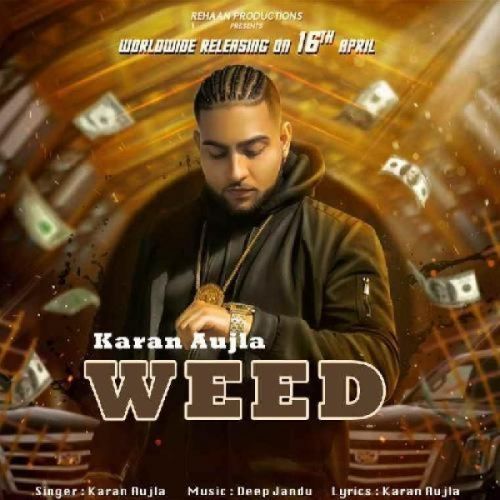 Download Weed Karan Aujla mp3 song, Weed Karan Aujla full album download