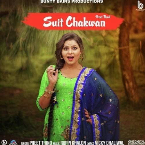 Download Suit Chakwan Preet Thind mp3 song, Suit Chakwan Preet Thind full album download