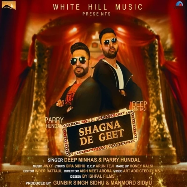 Download Shagna De Geet Deep Minhas, Parry Hundal mp3 song, Shagna De Geet Deep Minhas, Parry Hundal full album download