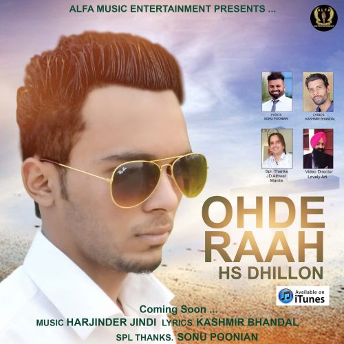 Download Ohde Raah Hs Dhillon mp3 song, Ohde Raah Hs Dhillon full album download