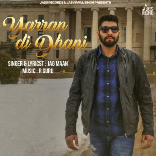 Download Yarran Di Dhani Jag Maan mp3 song, Yarran Di Dhani Jag Maan full album download