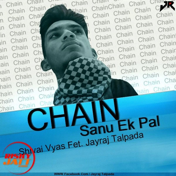 Download Chain Sanu Ik Pal Jayraj Talpada mp3 song