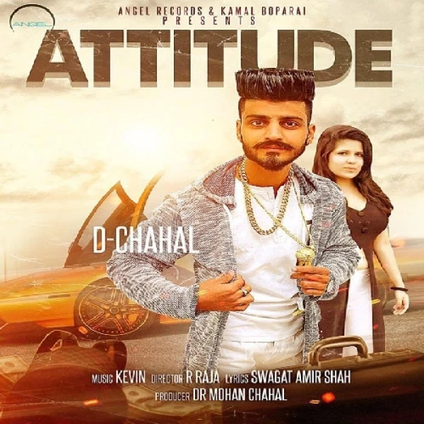 Download Attitude D Chahal mp3 song