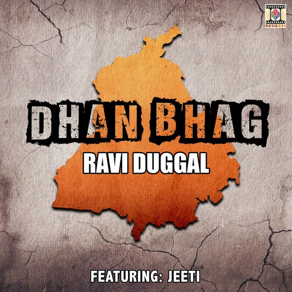 Download Kakhan Ravi Duggal mp3 song, Dhan Bhag Ravi Duggal full album download