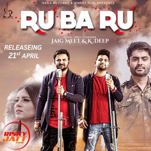 Download Rubaru Jaigmeet, Kdeep mp3 song, Rubaru Jaigmeet, Kdeep full album download