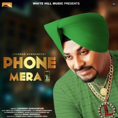 Download Phone Mera Lehmber Hussainpuri mp3 song, Phone Mera Lehmber Hussainpuri full album download