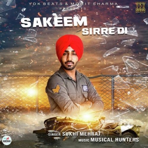 Download Sakeem Sirre Di Sukhi Mehraj mp3 song, Sakeem Sirre Di Sukhi Mehraj full album download