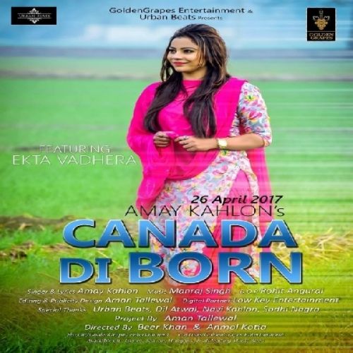 Download Canada Di Born Amay Kahlon mp3 song, Canada Di Born Amay Kahlon full album download