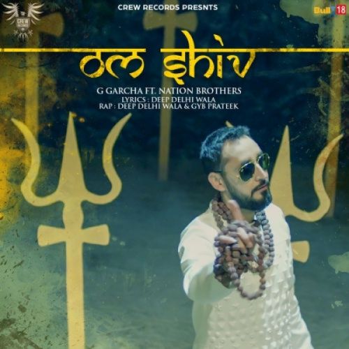 Download Om Shiv G Garcha mp3 song, Om Shiv G Garcha full album download