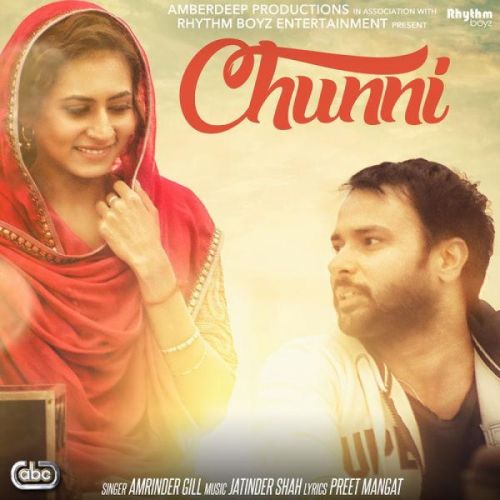 Download Chunni (Lahoriye) Amrinder Gill mp3 song, Chunni (Lahoriye) Amrinder Gill full album download