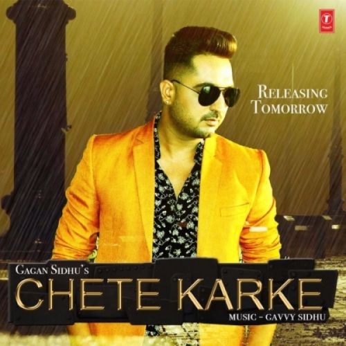 Download Chete Karke Gagan Sidhu mp3 song, Chete Karke Gagan Sidhu full album download