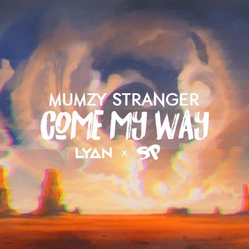 Download Come My Way Mumzy Stranger mp3 song, Come My Way Mumzy Stranger full album download