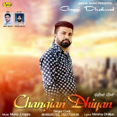 Download Changian Dhiyan Goggi Dhaliwal mp3 song, Changian Dhiyan Goggi Dhaliwal full album download