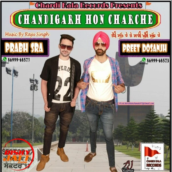 Download Chandigarh Hon Charche Prabh Sra and Preet Dosanjh mp3 song