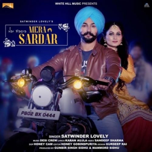 Download Mera Sardar Satwinder Lovely mp3 song, Mera Sardar Satwinder Lovely full album download
