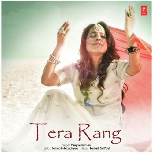 Download Tera Rang Pinky Maidasani mp3 song, Tera Rang Pinky Maidasani full album download