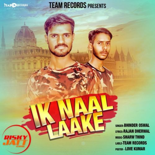 Download Ik Naal Laake Bhinder Oswal mp3 song, Ik Naal Laake Bhinder Oswal full album download