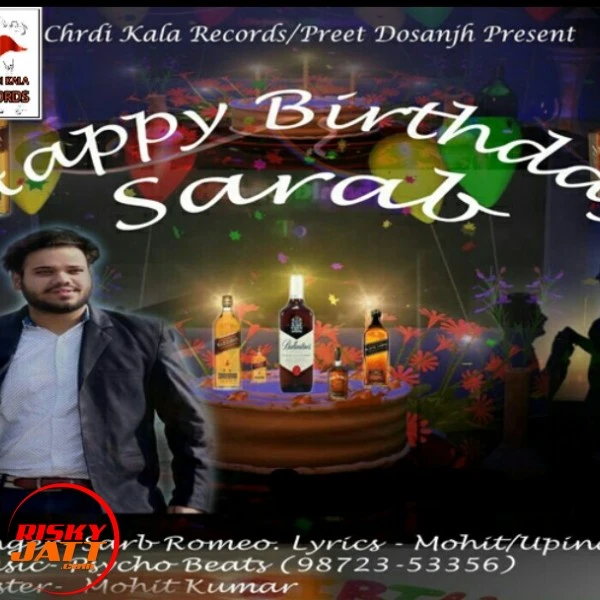 Download Happy Birthday Sarb Romeo Ft. Preet Dosanjh mp3 song