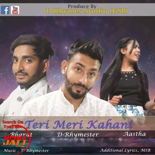 Download Teri Meri Kahani Bharat, Aastha, D-Rhymester and others... mp3 song