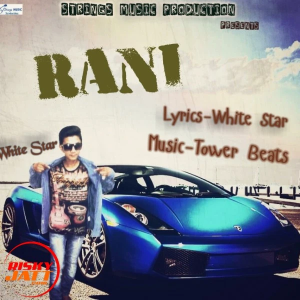 Download Rani White Star mp3 song