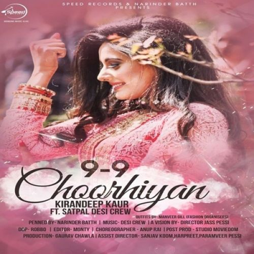 Download 9-9 Choorhiyan Kirandeep Kaur mp3 song, 9-9 Choorhiyan Kirandeep Kaur full album download