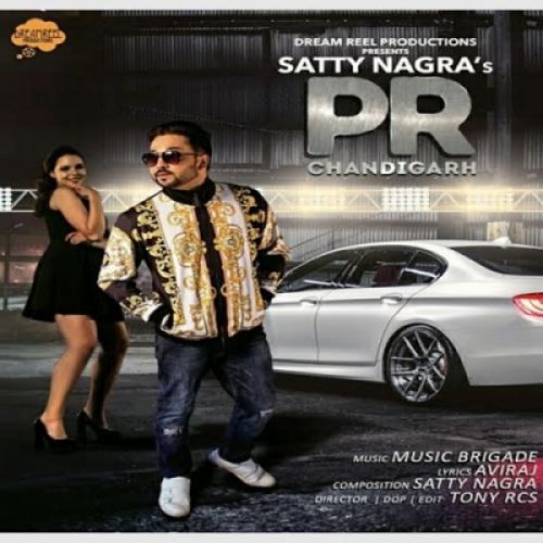Download PR Chandigarh Satty Nagra mp3 song, PR Chandigarh Satty Nagra full album download