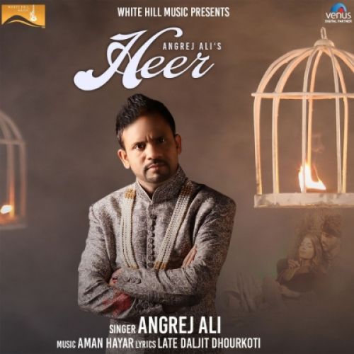 Download Heer Angrej Ali mp3 song, Heer Angrej Ali full album download