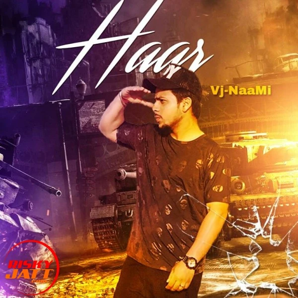 Download Haar Vj-NaaMi mp3 song