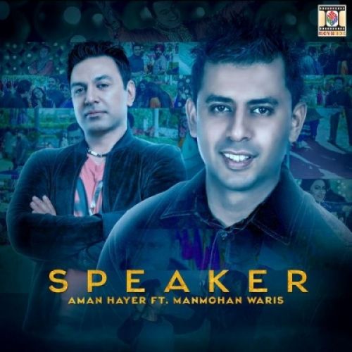Download Speaker Manmohan Waris mp3 song, Speaker Manmohan Waris full album download