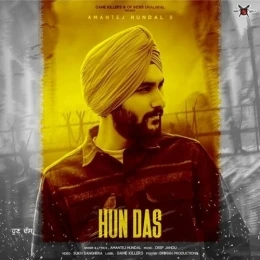 Download Hun Das Amantej Hundal mp3 song, Hun Das Amantej Hundal full album download