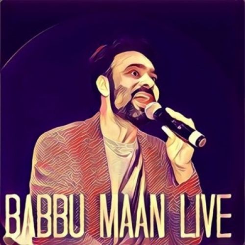 Download Main Devdas Tu Paro (Live) Babbu Maan mp3 song, Main Devdas Tu Paro (Live) Babbu Maan full album download