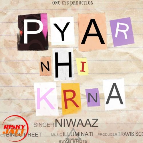 Pyar Nhi Krna Lyrics by Niwaaz