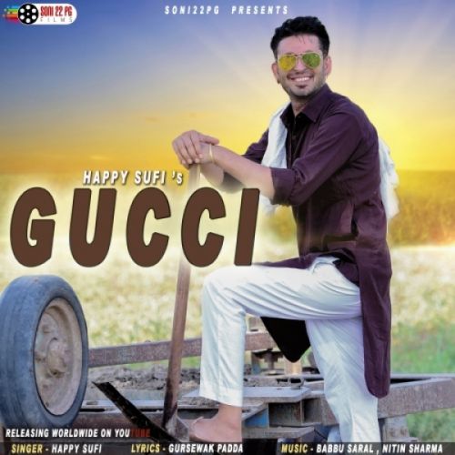Download Gucci Happy Sufi mp3 song, Gucci Happy Sufi full album download