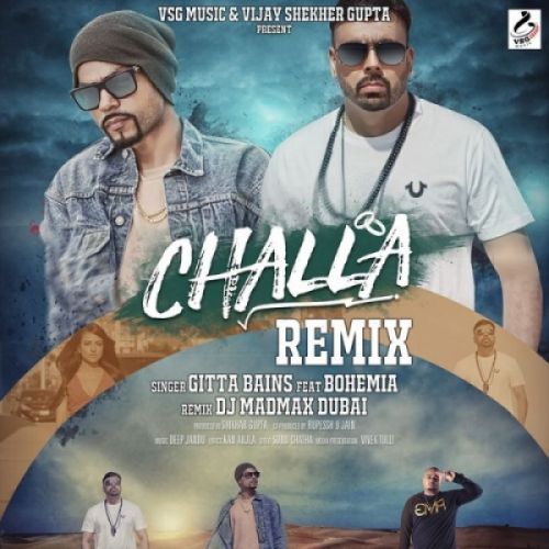 Download Challa (Remix) Gitta Bains, Bohemia mp3 song, Challa (Remix) Gitta Bains, Bohemia full album download