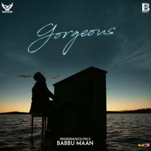 Gorgeous Lyrics by Babbu Maan