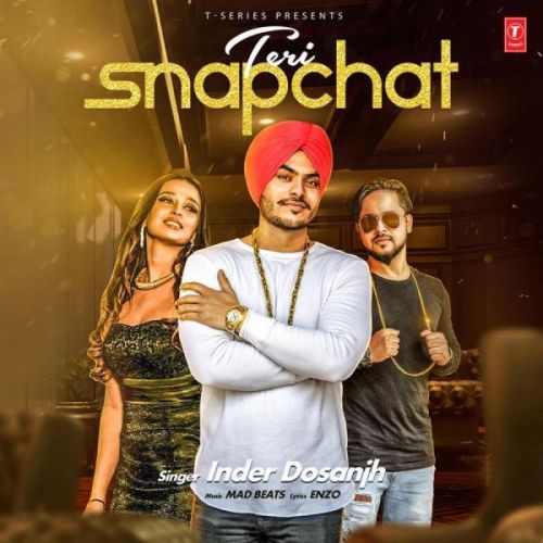 Download Teri Snapchat Inder Dosanjh mp3 song, Teri Snapchat Inder Dosanjh full album download